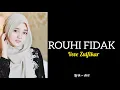 Download Lagu ROUHI FIDAK - VEVE ZULFIKAR COVER - LIRIK + ARTI - SHOLAWAT VIRAL TIKTOK TERBARU MERDU