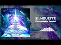 KANA-BOON - Silhouette (Tatsunoshin Remix)
