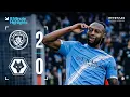 Lagu Extended Highlights! | Man City 2-0 Wolves | Dominant City beat Wolves!