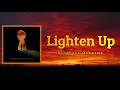 Brothers Osborne - Lighten Up (Lyrics)