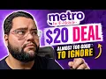 Metro by T-Mobile s 20 Deal Is Almost Too Good to Ignore