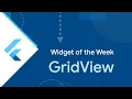 GridView Flutter Widget of the Week
