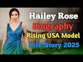Hailey Rose Biography Rising USA Model 2025 Onlyfans Story