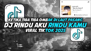 dj rindu aku rindu kamu by kiky rmx viral tiktok 2025