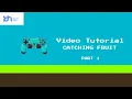 tutorial for making a fruit catching game