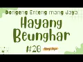 Download Lagu HAYANG BEUNGHAR 20, Dongeng Enteng Mang Jaya, Carita Sunda @MangJayaOfficial