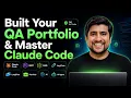 Build Your QA Portfolio Master Claude Code Part 1 - LIVE Session