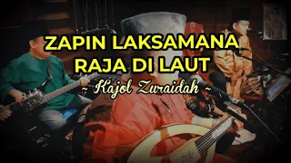 Download ZAPIN LAKSAMANA RAJA DI LAUT cover by KAJOL ZURAIDAH MP3