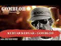 Download Lagu KEBYAR KEBYAR   GOMBLOH Karaoke