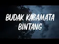 Download Lagu Budak Kacamata - Bintang [Lirik]