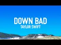 Download Lagu Taylor Swift - Down Bad (Lyrics)