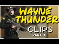 Random WAYNE THUNDER CLIPS NoPixel