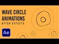 Create wavy circle animations in After Effects Motion Graphics tutorial