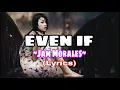 EVEN IF || Song by:Jam Morales #evenif  #jammorales #lyrics #songlyrics