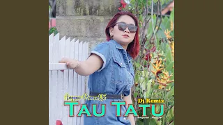 Download Tau Tatu (DJ Remix) MP3