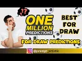 ONE MILLION PREDICTIONS BEST FOR DRAW PREDICTIONS