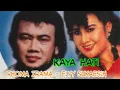 Kaya Hati - Rhoma Irama ft Elvy Sukaesih