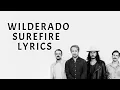Wilderado - Surefire