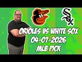 Baltimore Orioles vs Chicago White Sox 26 MLB Pick Prediction MLB Betting Tips