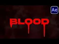 After Effects Blood Dripping Text Tutorial