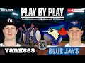 LIVE Toronto Blue Jays vs New York Yankees MLB Play by Play Reactions