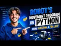 Robot Movement in Python Using Functions and For Loops