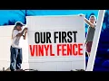 OUR FIRST VINYL FENCE - LOWES HOME DEPOT