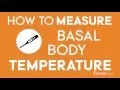 How to Measure Basal Body Temperature Pregnancy Questions Parents