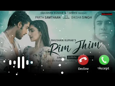 Download MP3 Rim Jhim Song Ringtone | rimjhim ye sawan phir barsate le aaya hai song ringtone | jubin nuatiyal