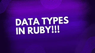 Data Types in Ruby