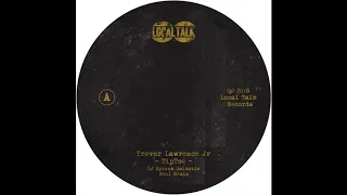 trevor lawrence jr tiptoe dj spinna galactic soul remix local talk 2018