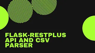 Python API using Flask-RESTPlus CSV Marksheet parser