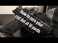 How to zero your red dot at 10 yards