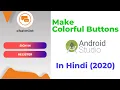 Colorful Button Android Studio Stylish Gradient Button Tutorial In Hindi App Development