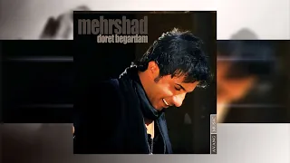 Mehrshad Doret Begardam OFFICIAL TRACK مهرشاد دورت بگردم 