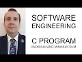 SOFTWARE ENGINEERING C PROGRAM MAXIMUM AND MINIMUM SUM