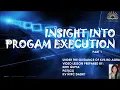 First 1-INSIGHT INTO PROGAM EXECUTION