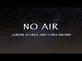 Download Lagu Jordin Sparks and Chris Brown - No Air (Lyrics)