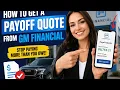 How to get a payoff quote from GM Financial
