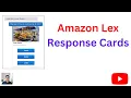 How to Make a Chatbot Using Amazon Lex and AWS Lambda Python Lex V2 Response Cards