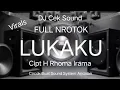 Download Lagu DJ Cek Sound ~ Lukaku Cipt H Rhoma Irama Full Nrotok Bass Glerh Horeg @Mujiono5758