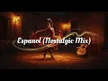 Download Lagu Espanol (Nostalgic Mix)