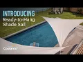 Introducing Coolaroo Ready-To-Hang Shade Sail - NOW WITH HEATSHIELD TECHNOLOGY