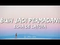 Download Lagu EXIST - Buih Jadi Permadanis Cover EGHA DE LATOYA Acoustic