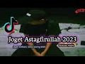 Download Lagu joget Astagfirullah remixer party terbaru • v part
