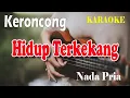 Download Lagu HIDUP TERKEKANG ll KARAOKE KERONCONG ll PANBERS ll NADA PRIA A=DO