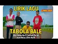 Download Lagu Tabola bale 🔥 Silet Open Up Ft Jacson Zeran | Juan Reza | Diva Aurel | Lirik Lagu Timur
