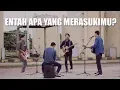 Download Lagu Entah Apa Yang Merasukimu (Salah Apa Aku - ILIR 7) - Cover by Sebaya Project