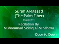 Download Lagu Surah Al-Masad (The Palm Fiber) Muhammad Siddiq Al-Minshawi  Quran Recitation