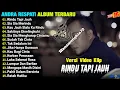 Lagu RINDU TAPI JAUH - ANDRA RESPATI FULL ALBUM TERBAIK ( LIRIK ) SIA SIA MERINDU, SAKITNYA DI SELINGKUHI